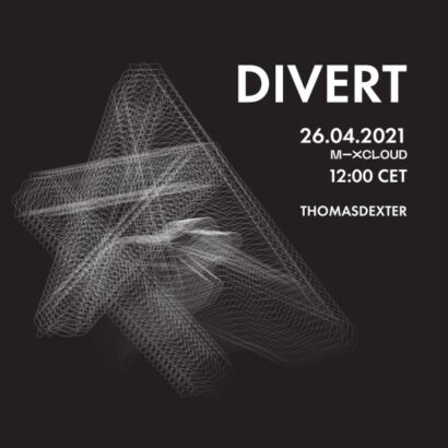 DIVERT 26.04.2021 (Mixcloud stream - Vinyl Only)