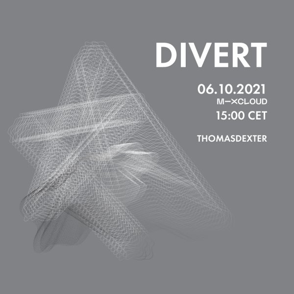 ThomasDeXter - DIVERT #21 06.10.2021 (Vinyl Only)