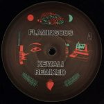 Flamingods - Kewali Remixed EP vinyl
