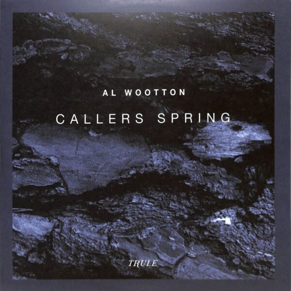 Al Wootton - Callers Spring Vinyl