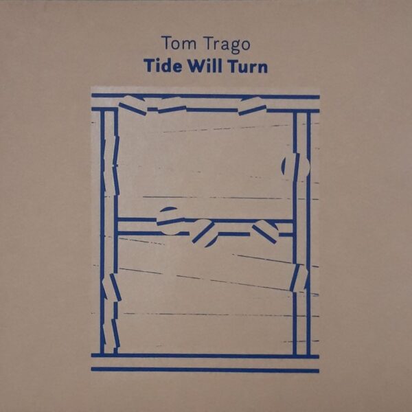 Tom Trago - Tide Will Turn vinyl
