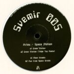 Artes - Space Motion Vinyl Minimal House Minimal Techno Breakbeat