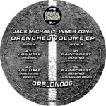 Jack Michael Inner Zone - Drenched Volume EP vinyl Breaks UK Garage