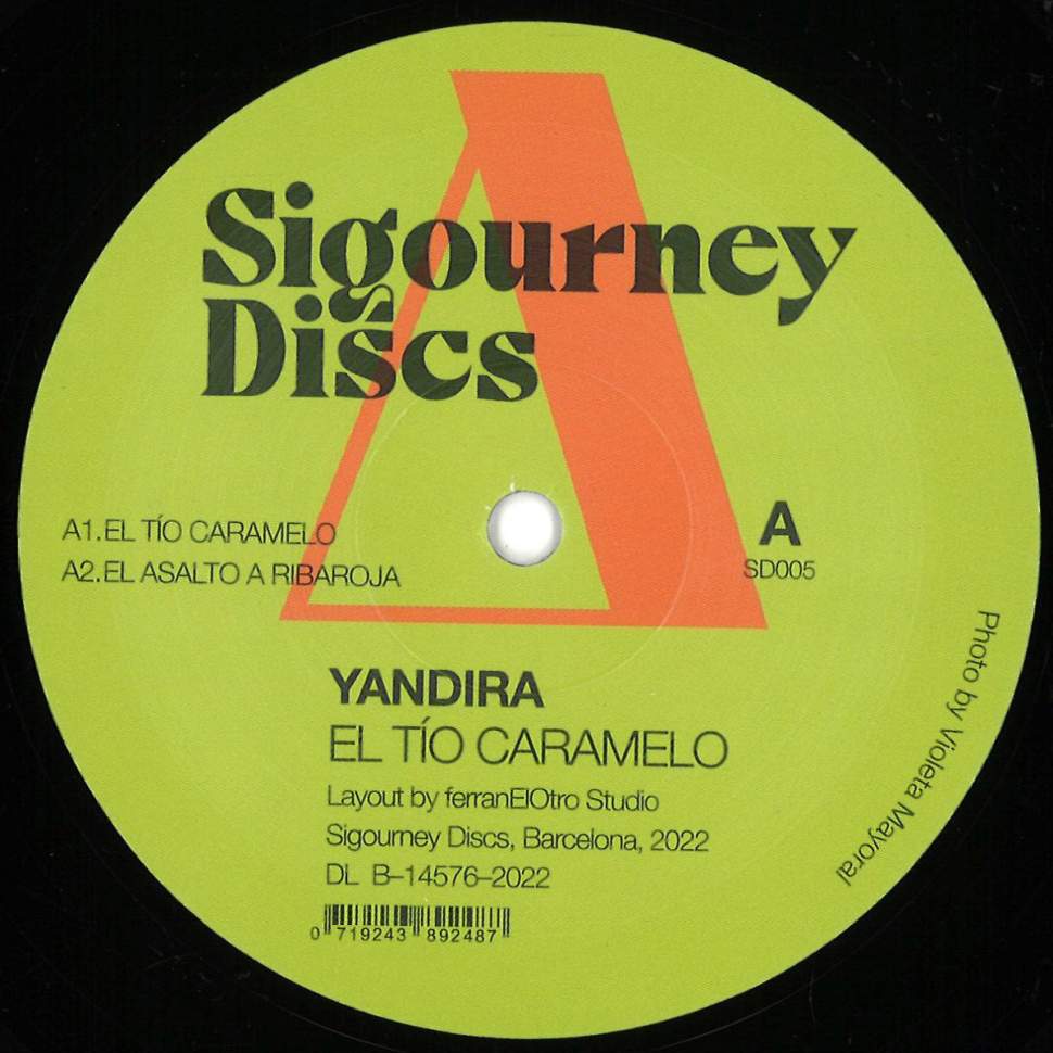 Yandira - El Tio Caramelo (Vinyl) Electro Electro House Electro Techno Acid techno Sigourney Discs – SD005