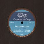 Featherstone - Chrysalis (Vinyl) Breaks Electro House Electro Techno Ernest's Way – ERN003
