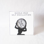 Nicola Cruz - Self Oscillation (Vinyl Second Hand) Electro House Tribal House Breaks Rhythm Section International – RS051