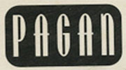 Pagan - House label from London UK. May appear as Pagan United Kingdom American branch is Pagan America.