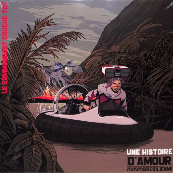 Le Commandant Couche-Tôt - Une Histoire D'Amour Brésilienne (Vinyl) Disco Funk House Jazz-Funk