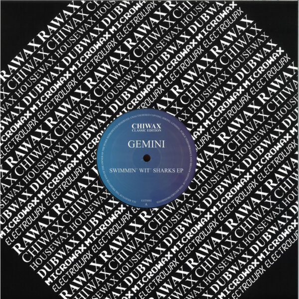 Gemini - Swimmin' Wit' Sharks EP (Vinyl) Chicago House Chiwax – CGTX002