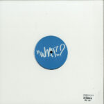 Tobi Neumann & Patrick Ense - What Zwei EP (Vinyl) What? – WHAT 02 Minimal House Tech House