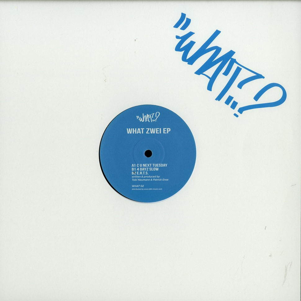 Tobi Neumann & Patrick Ense - What Zwei EP Tobi Neumann & Patrick Ense - What Zwei EP (Vinyl) What? – WHAT 02 Minimal House Tech House