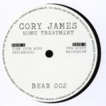 Cory James - Home Treatment (Vinyl) Techno House Music Behzad Et Amarou Records – BEAR002
