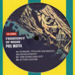 Phil Moffa - Frequency Of Noise (Vinyl) Techno The Corner – COR-15
