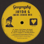 Jayda G - Swirl Shake Mix (Vinyl) Electro Deep House House Music Geography Records – GEO008