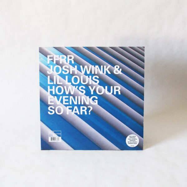Josh Wink & Lil Louis - How's Your Evening So Far? (Vinyl Second Hand) Techno Progressive House FFRR – FX384