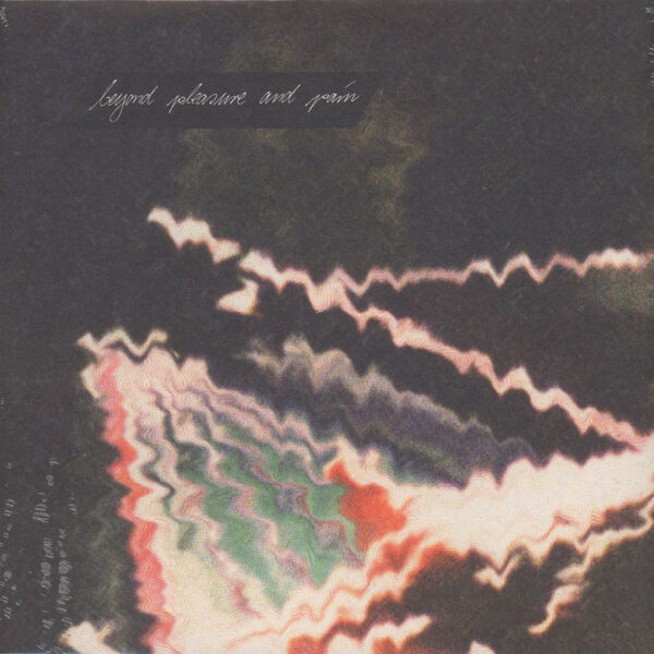 Johannes Beck - Beyond Pleasure And Pain (Vinyl) Minimal House Deep House Leftfield Kann Records – KANN18