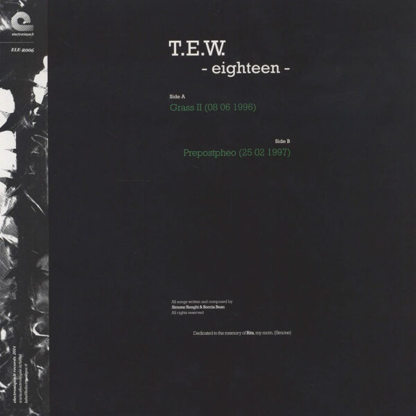 T.E.W. – Eighteen (Vinyl) Experimental Electro electronique.it – ELE-R006