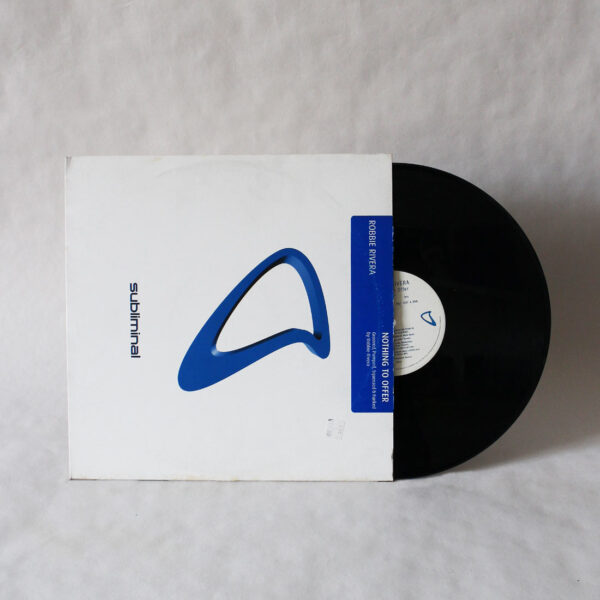 Robbie Rivera - Nothing To Offer (Vinyl Second Hand) House Music Subliminal – SUB6