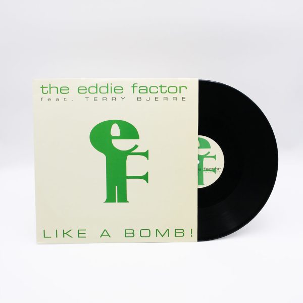 The Eddie Factor feat. Terry Bjerre - Like A Bomb! (Vinyl Second Hand) House Music EMI Electrola – 12P000614