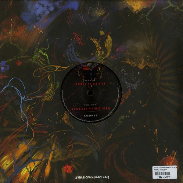 Shaun Soomro - Journey To Delirium (Vinyl) Detroit House Tech House Lick My Deck – LMD012